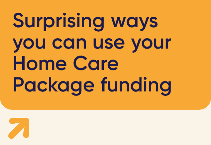 Surprising ways you can use your Home Care Package